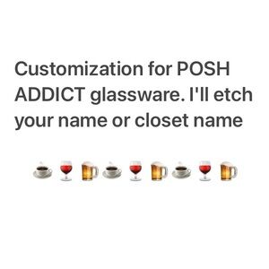 Optional customization of your "Posh Addict" glass